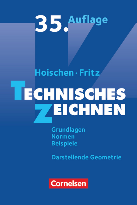Hoischen - Technisches Zeichnen - Hans Hoischen, Andreas Fritz