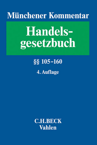 Münchener Kommentar zum Handelsgesetzbuch Bd. 2: Zweites Buch. Handelsgesellschaften und stille Gesellschaft. Erster Abschnitt. Offene Handelsgesellschaft §§ 105-160