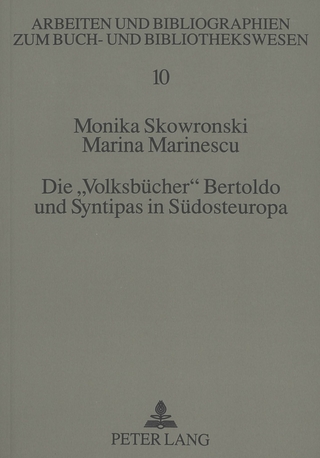 Die «Volksbücher» Bertoldo und Syntipas in Südosteuropa