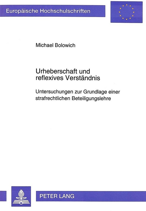 Urheberschaft und reflexives Verst&auml;ndnis - Michael Bolowich