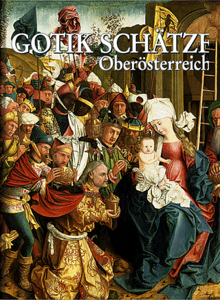 Gotik Schätze Oberösterreich