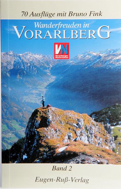 Wanderfreuden in Vorarlberg - Bruno Fink