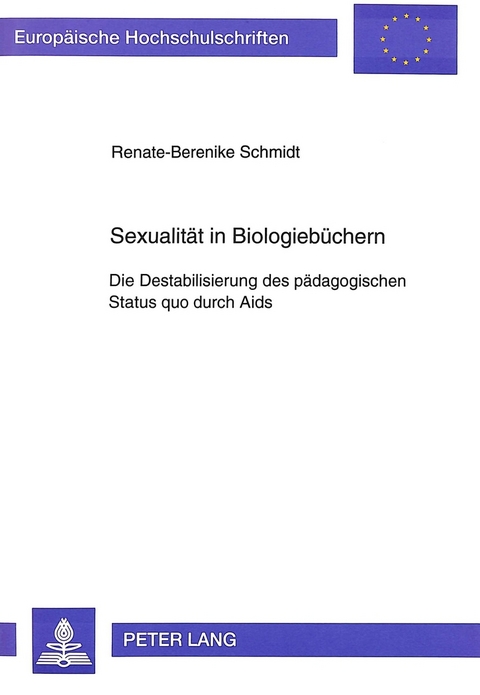 Sexualit&auml;t in Biologieb&uuml;chern - Renate-Berenike Schmidt
