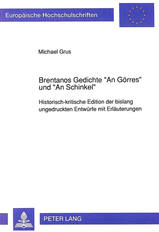 Brentanos Gedichte «An Görres» und «An Schinkel»