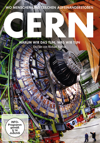CERN - WARUM WIR DAS TUN, WAS WIR TUN
