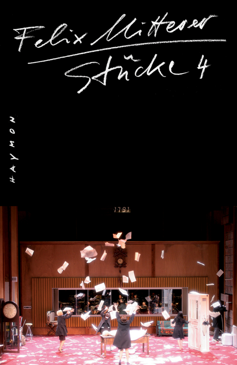 St&uuml;cke 4 - Felix Mitterer