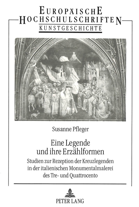 Eine Legende und ihre Erz&auml;hlformen - Susanne Pfleger