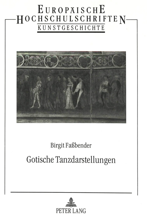 Gotische Tanzdarstellungen - Birgit Fassbender