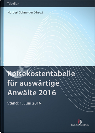 Reisekostentabelle für auswärtige Anwälte 2016