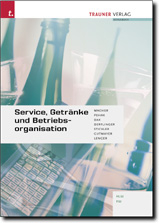 Service, Getr&auml;nke und Betriebsorganisation - Roswitha Macher, Sylvia Pehak, Sylvia Dax, Elfriede Derflinger, Hans Stickler, Wilhelm Gutmayer, Heinz Lenger