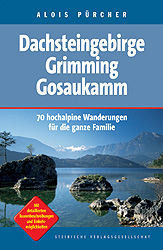 Dachsteingebirge &ndash; Grimming &ndash; Gosaukamm - Alois P&uuml;rcher