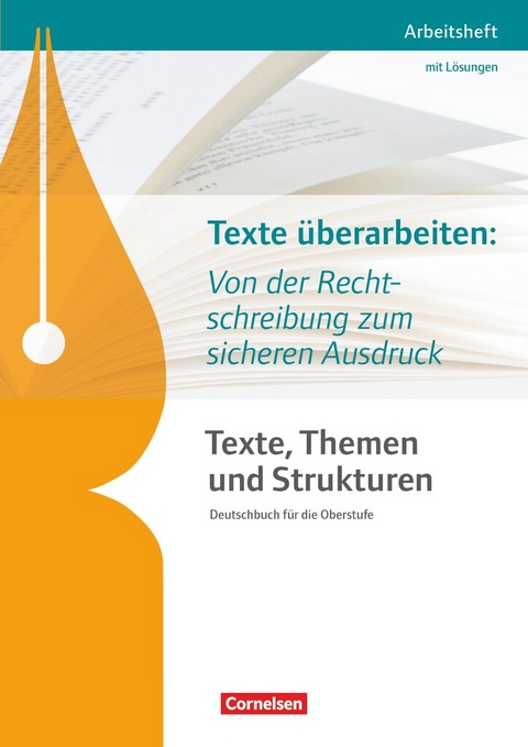Texte, Themen und Strukturen - Arbeitshefte - Abiturvorbereitung-Themenhefte 2016 - Diana Schönenborn, Angelika Thönneßen-Fischer, Philipp Schmolke