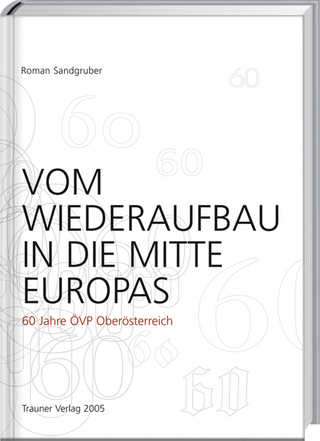 Vom Wiederaufbau in die Mitte Europas