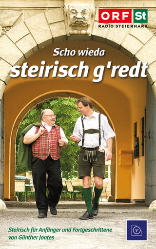 Scho wieda steirisch g'redt