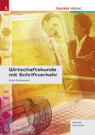 Wirtschaftskunde mit Schriftverkehr in der Gastronomie