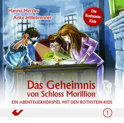 Das Geheimnis von Schloss Morillion - Hanno Herzler, Anke Hillebrenner