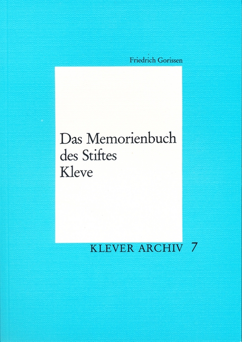 Das Memorienbuch des Stiftes Kleve