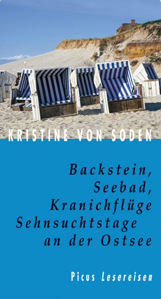Backstein, Seebad, Kranichflüge. Sehnsuchtstage an der Ostsee