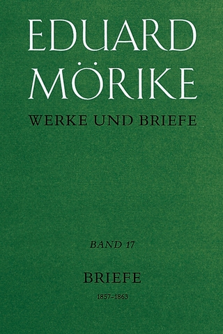 Werke und Briefe. Band17: Briefe 1857-1863