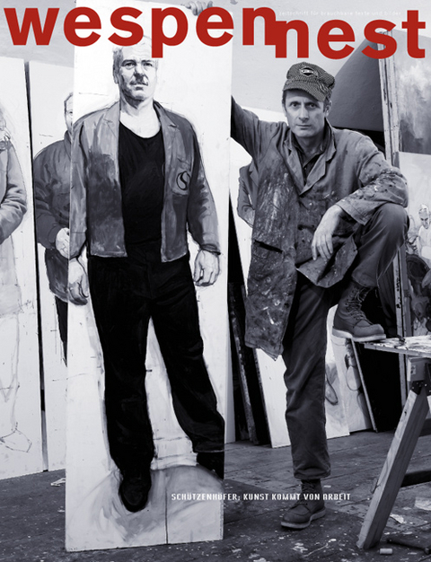 Wespennest. Zeitschrift f&uuml;r brauchbare Texte und Bilder / Sch&uuml;tzenh&ouml;fer: Kunst kommt von Arbeit - 