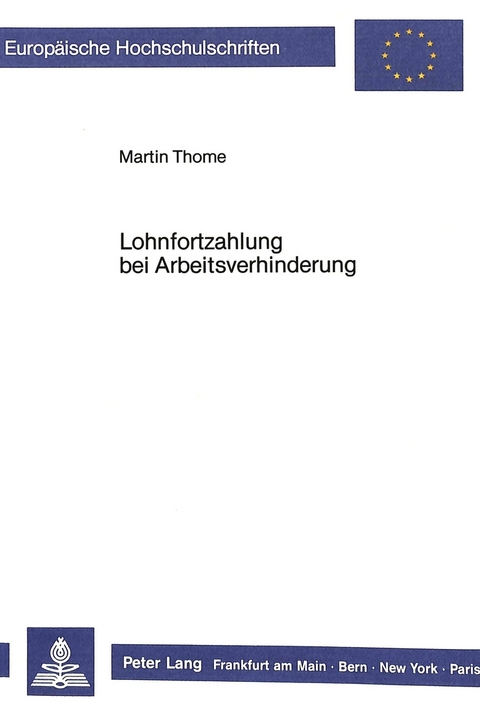 Lohnfortzahlung bei Arbeitsverhinderung - Martin Thome