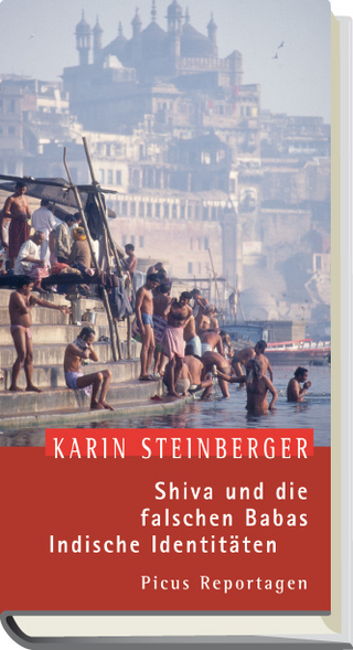 Shiva und die falschen Babas. Indische Identitäten