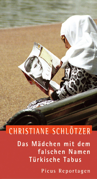 Das Mädchen mit dem falschen Namen. Türkische Tabus