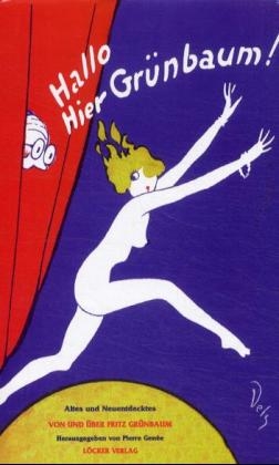Hallo, hier Gr&uuml;nbaum - 