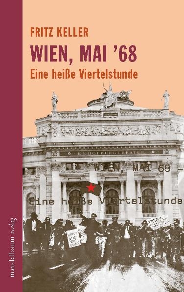 Wien, Mai &acute;68 - Fritz Keller