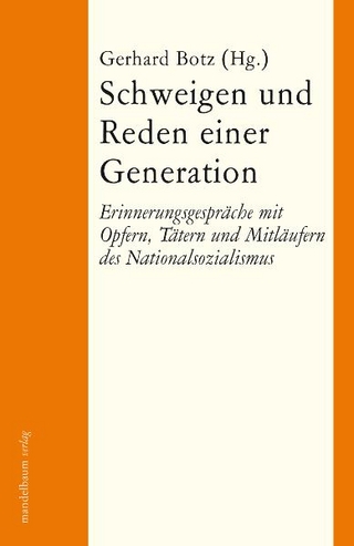 Schweigen und Reden einer Generation
