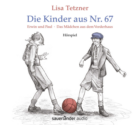 Die Kinder aus Nr. 67 - Lisa Tetzner