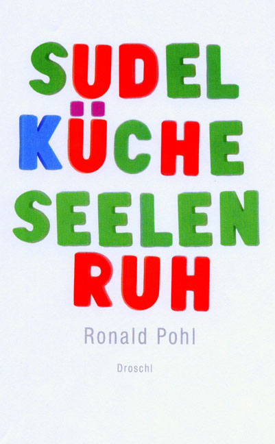 sudelk&uuml;che seelenruh - Ronald Pohl
