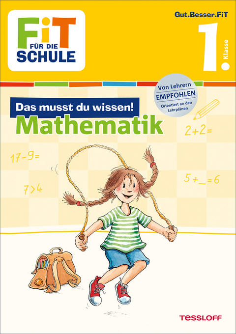 FiT F&Uuml;R DIE SCHULE: Das musst du wissen! Mathematik 1. Klasse - Kirstin Gramowski