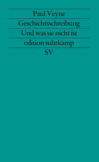 Geschichtsschreibung - Und was sie nicht ist