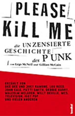 Please Kill Me - Legs McNeill, Gillian McCain