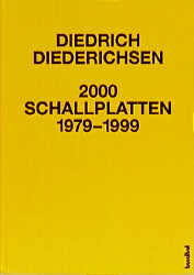 2000 Platten von 1979-1999 - Diedrich Diederichsen
