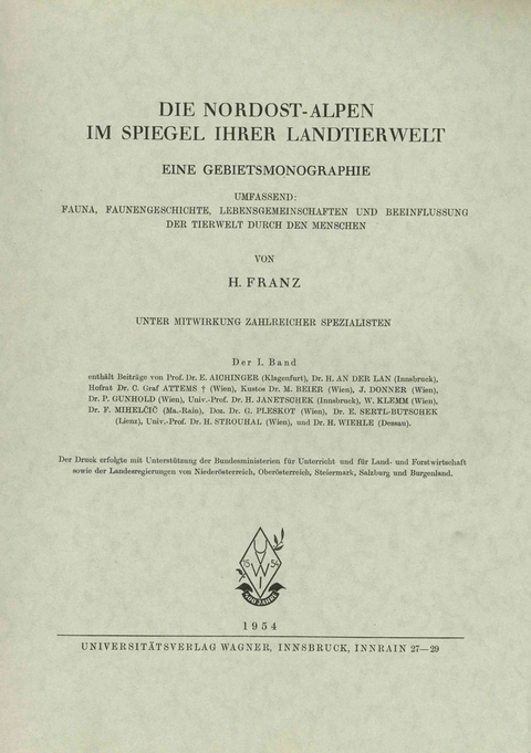 Die Nordostalpen im Spiegel ihrer Landtierwelt, Band 1