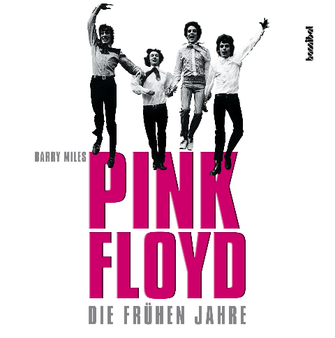 Pink Floyd - Barry Miles