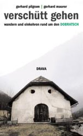 Versch&uuml;tt gehen - Gerhard Pilgram, Gerhard Maurer