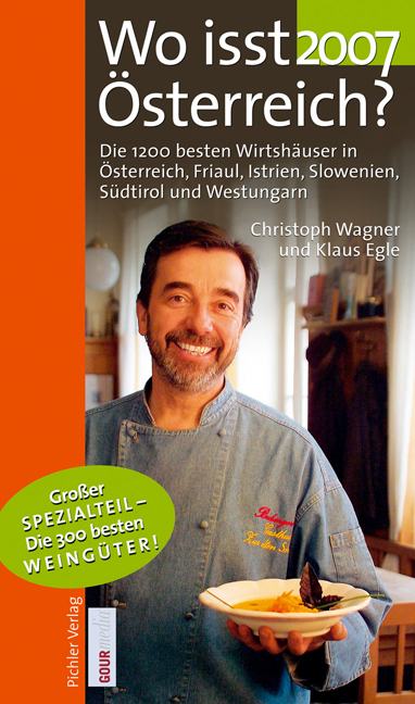 Wo isst &Ouml;sterreich 2007 - Christoph Wagner, Klaus Egle