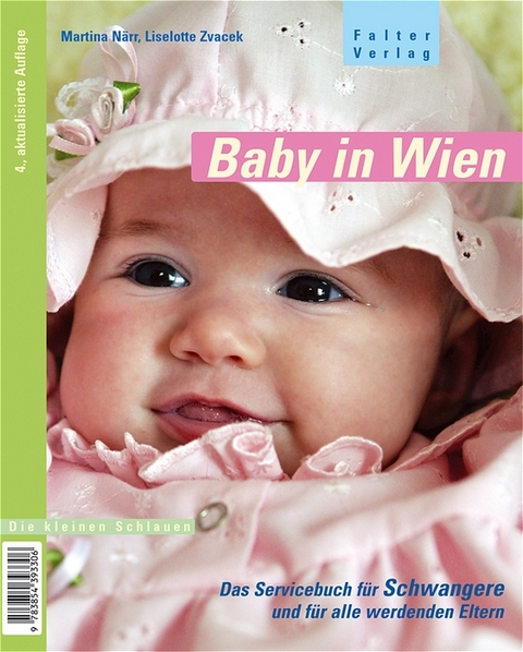 Baby in Wien - Martina N&auml;rr, Liselotte Zvacek