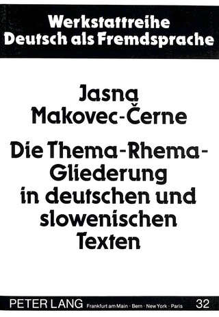 Die Thema-Rhema-Gliederung in deutschen und slowenischen Texten