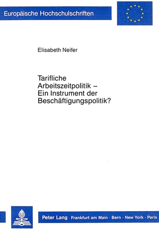 Tarifliche Arbeitszeitpolitik - Ein Instrument der Beschäftigungspolitik?