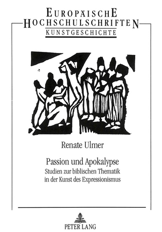 Passion und Apokalypse