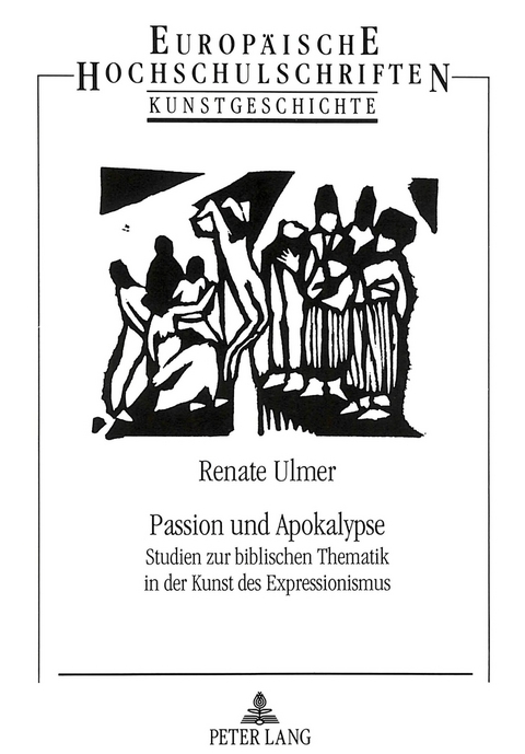 Passion und Apokalypse - Renate Ulmer