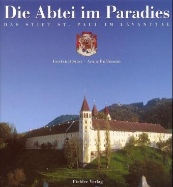 Die Abtei im Paradies - Gerfried Sitar