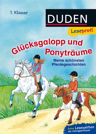 Duden Leseprofi – Glücksgalopp und Ponyträume, 1. Klasse