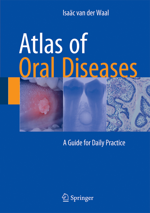 Atlas of Oral Diseases - Isa&auml;c van der Waal