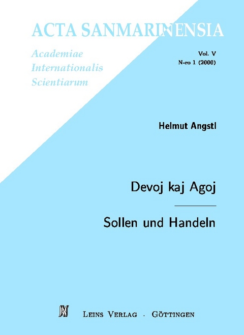 Devoj kaj Agoj /Sollen und Handeln - Helmut Angstl