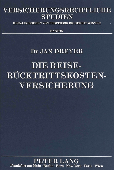 Die Reiser&uuml;cktrittskostenversicherung - Jan Dreyer